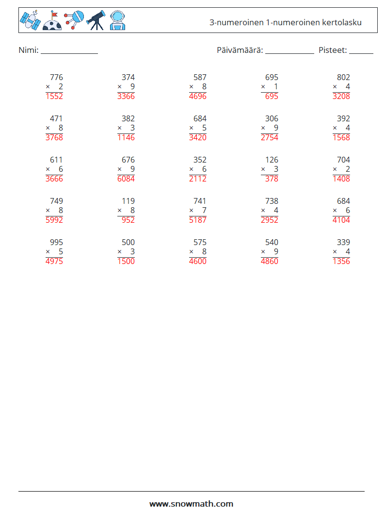 (25) 3-numeroinen 1-numeroinen kertolasku Matematiikan laskentataulukot 7 Kysymys, vastaus