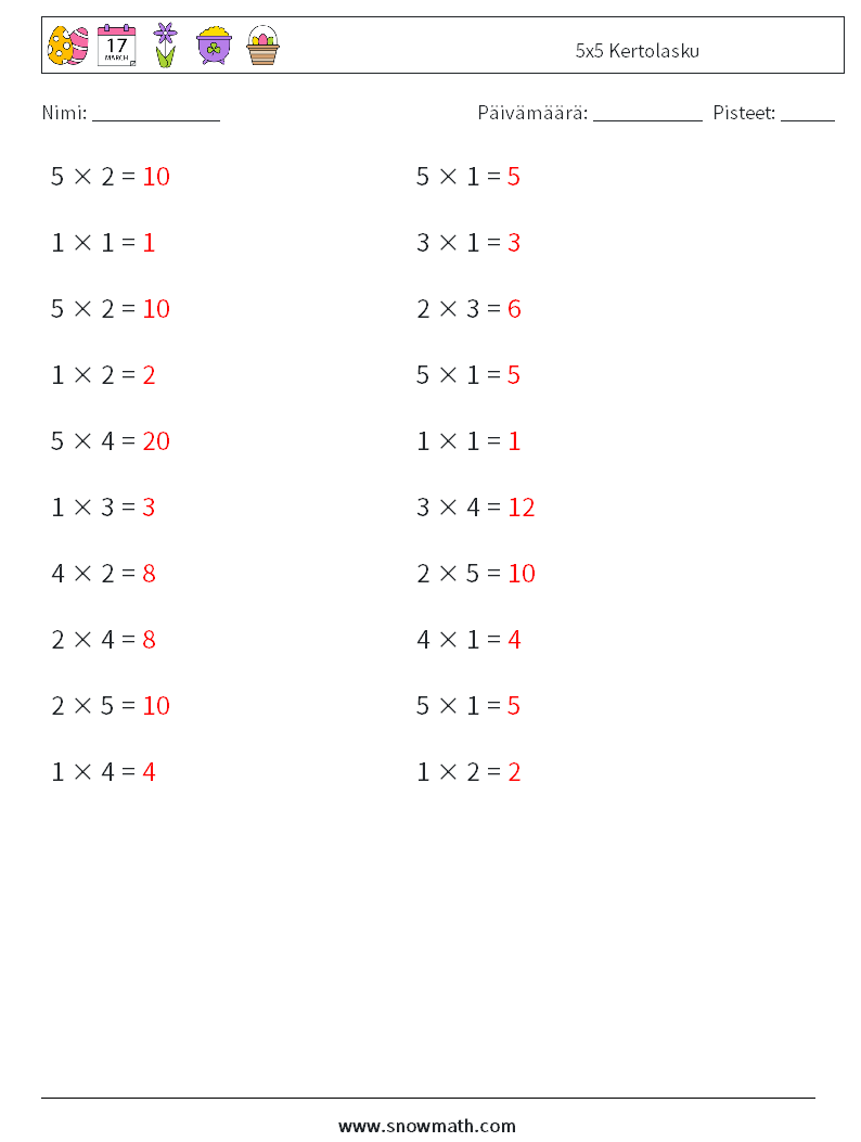 (20) 5x5 Kertolasku Matematiikan laskentataulukot 7 Kysymys, vastaus