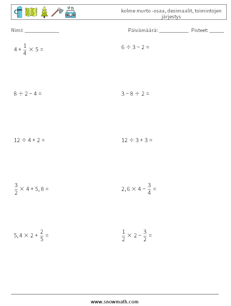 (10) kolme murto -osaa, desimaalit, toimintojen järjestys Matematiikan laskentataulukot 1