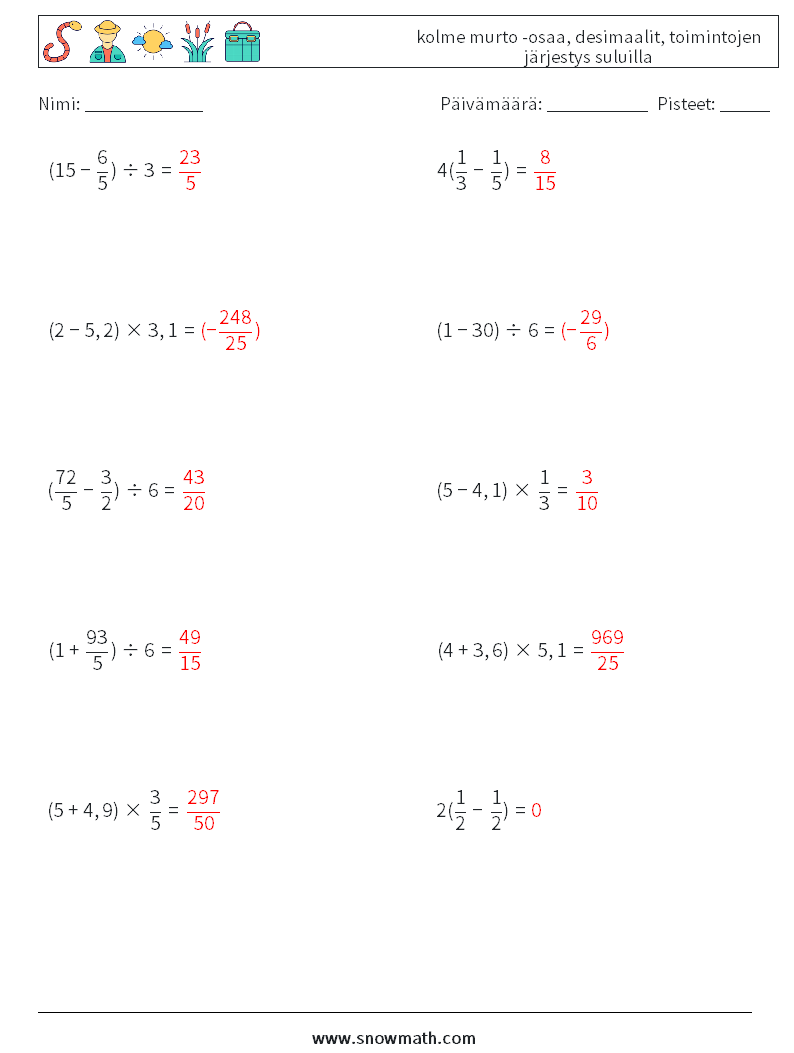 (10) kolme murto -osaa, desimaalit, toimintojen järjestys suluilla Matematiikan laskentataulukot 7 Kysymys, vastaus