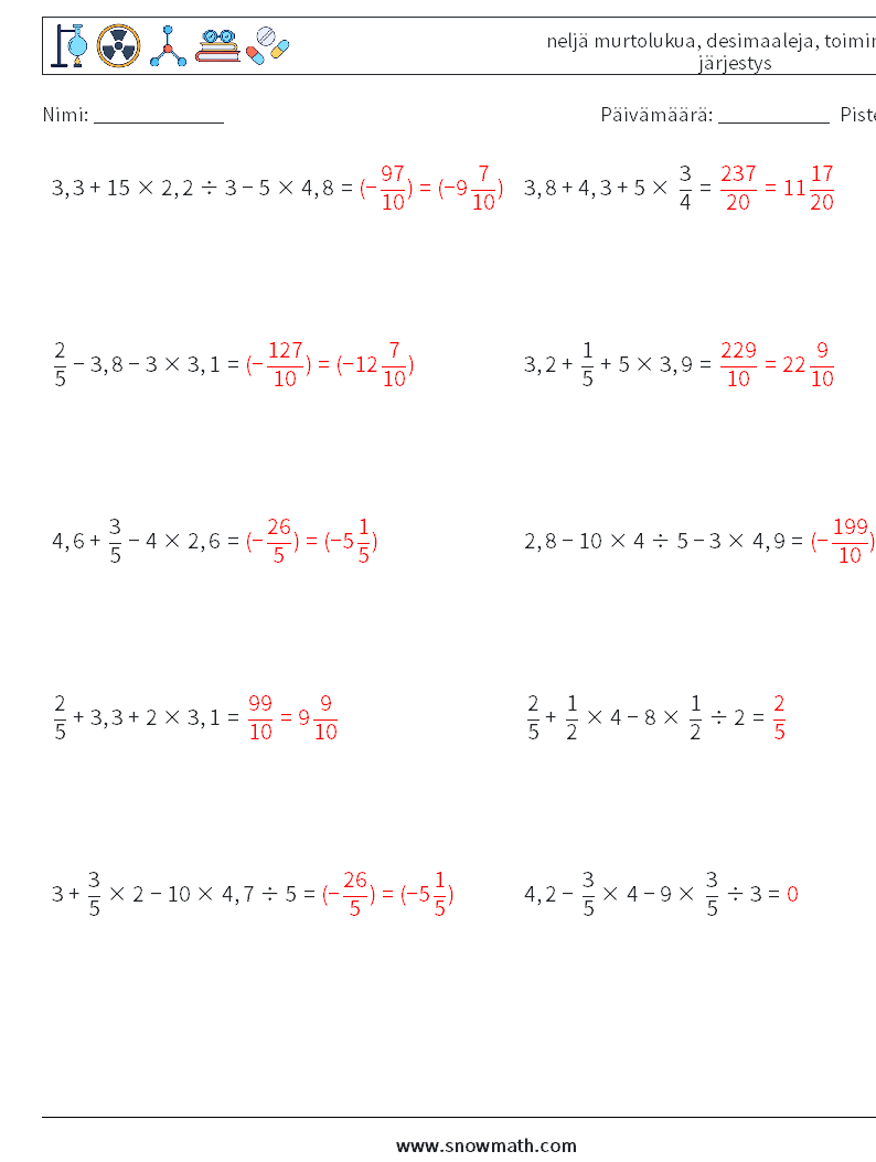 (10) neljä murtolukua, desimaaleja, toimintojen järjestys Matematiikan laskentataulukot 12 Kysymys, vastaus