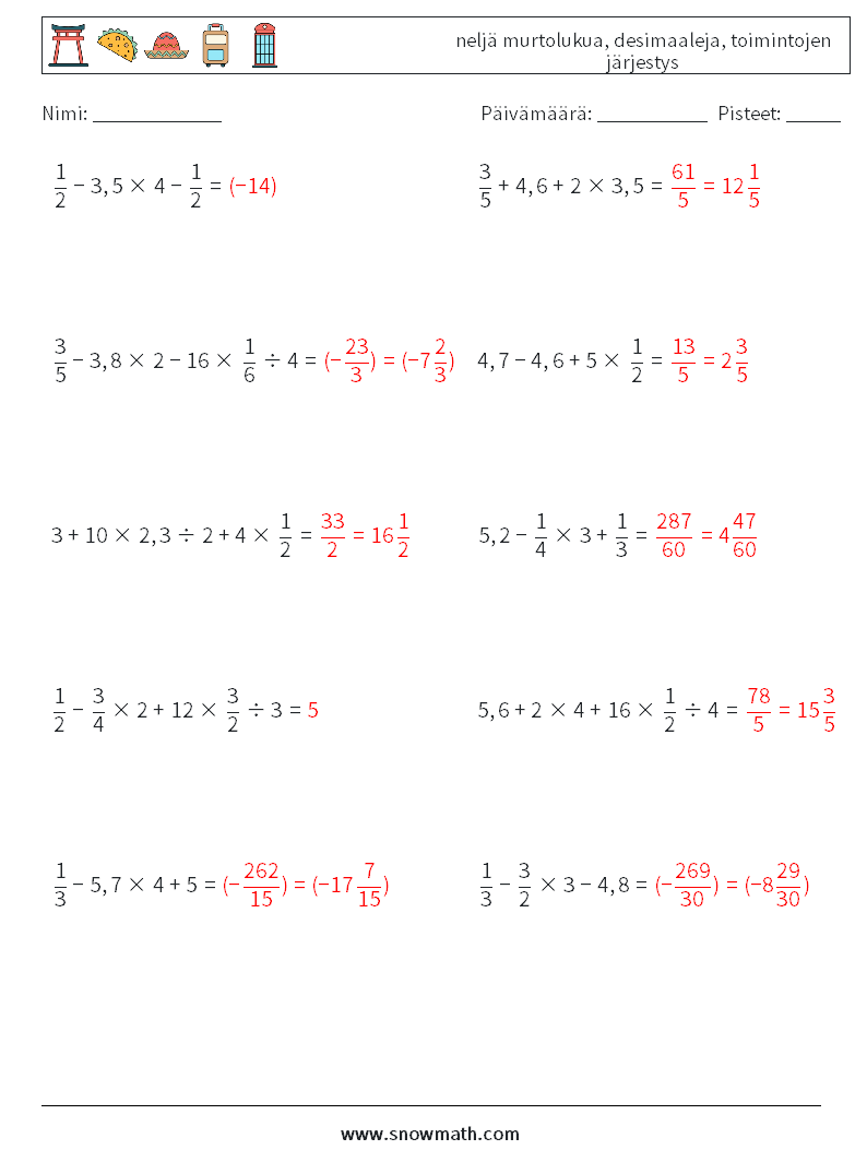 (10) neljä murtolukua, desimaaleja, toimintojen järjestys Matematiikan laskentataulukot 15 Kysymys, vastaus