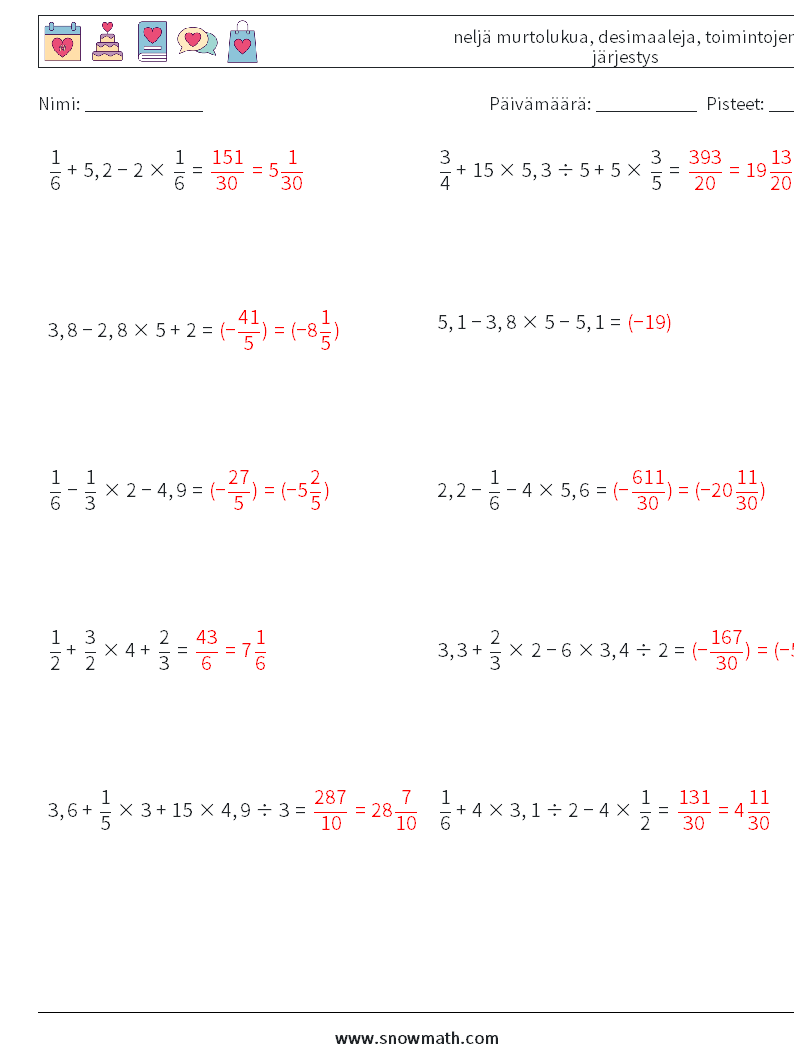 (10) neljä murtolukua, desimaaleja, toimintojen järjestys Matematiikan laskentataulukot 1 Kysymys, vastaus