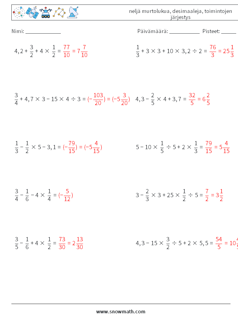 (10) neljä murtolukua, desimaaleja, toimintojen järjestys Matematiikan laskentataulukot 3 Kysymys, vastaus