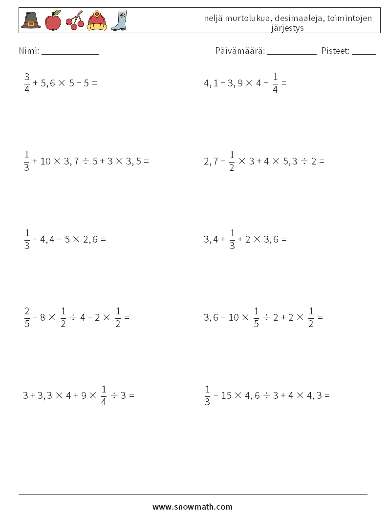 (10) neljä murtolukua, desimaaleja, toimintojen järjestys Matematiikan laskentataulukot 5