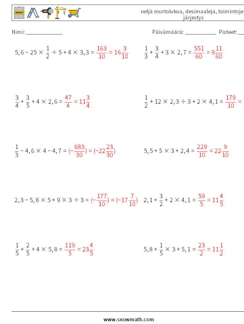 (10) neljä murtolukua, desimaaleja, toimintojen järjestys Matematiikan laskentataulukot 8 Kysymys, vastaus