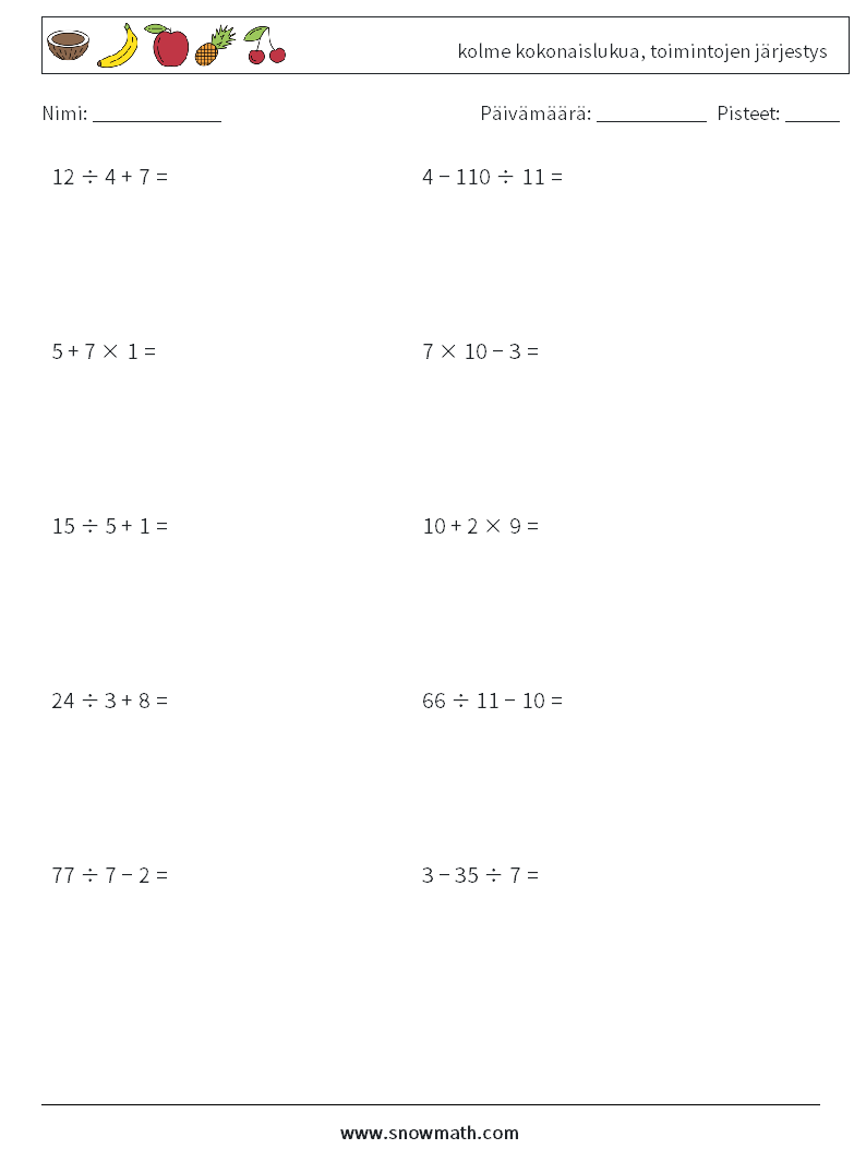 (10) kolme kokonaislukua, toimintojen järjestys Matematiikan laskentataulukot 1