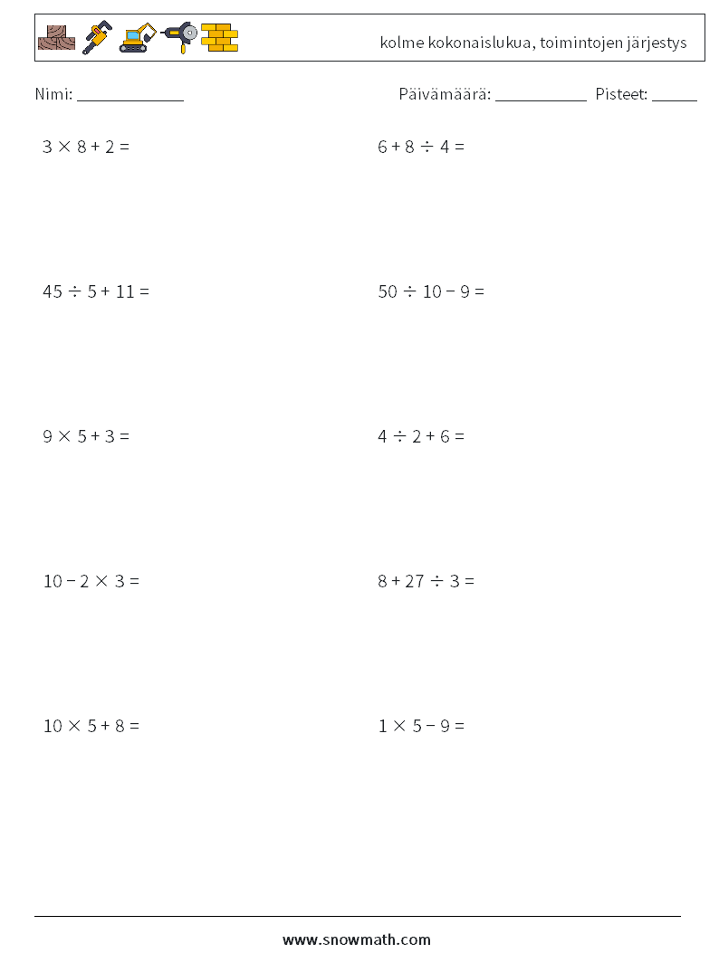 (10) kolme kokonaislukua, toimintojen järjestys Matematiikan laskentataulukot 11