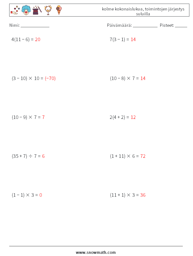 (10) kolme kokonaislukua, toimintojen järjestys suluilla Matematiikan laskentataulukot 14 Kysymys, vastaus