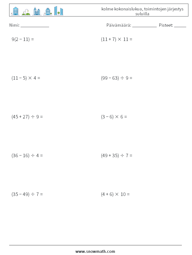 (10) kolme kokonaislukua, toimintojen järjestys suluilla Matematiikan laskentataulukot 17