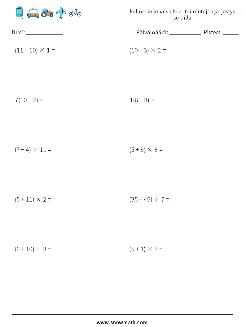 (10) kolme kokonaislukua, toimintojen järjestys suluilla Matematiikan laskentataulukot 5