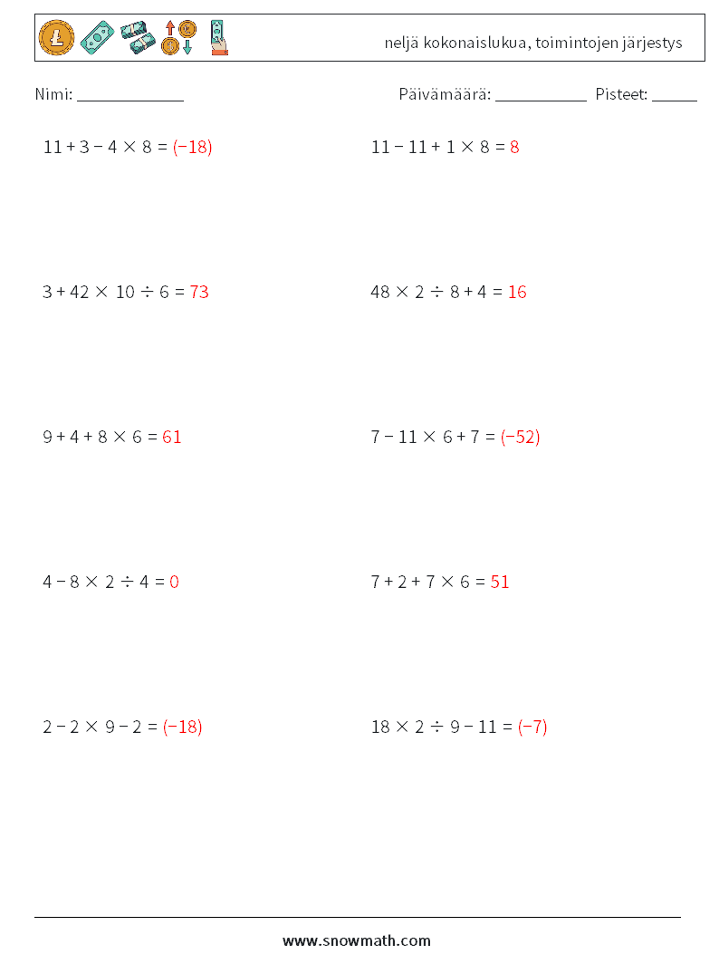 (10) neljä kokonaislukua, toimintojen järjestys Matematiikan laskentataulukot 15 Kysymys, vastaus
