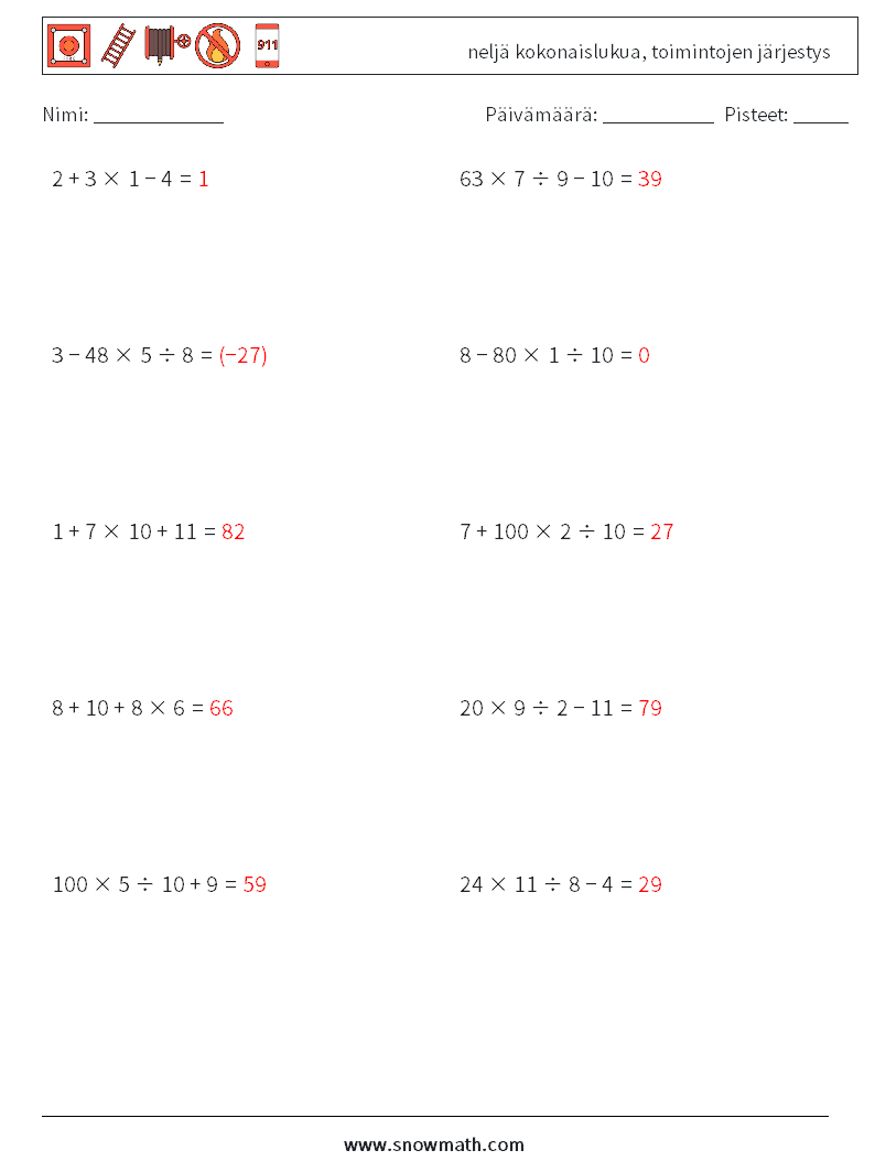(10) neljä kokonaislukua, toimintojen järjestys Matematiikan laskentataulukot 1 Kysymys, vastaus