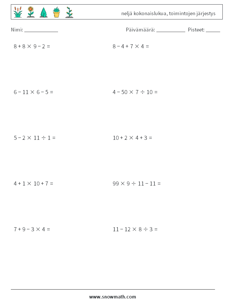 (10) neljä kokonaislukua, toimintojen järjestys Matematiikan laskentataulukot 3