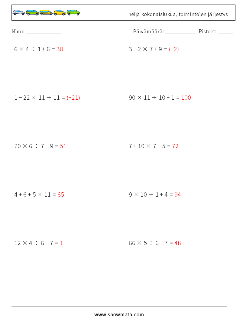 (10) neljä kokonaislukua, toimintojen järjestys Matematiikan laskentataulukot 8 Kysymys, vastaus
