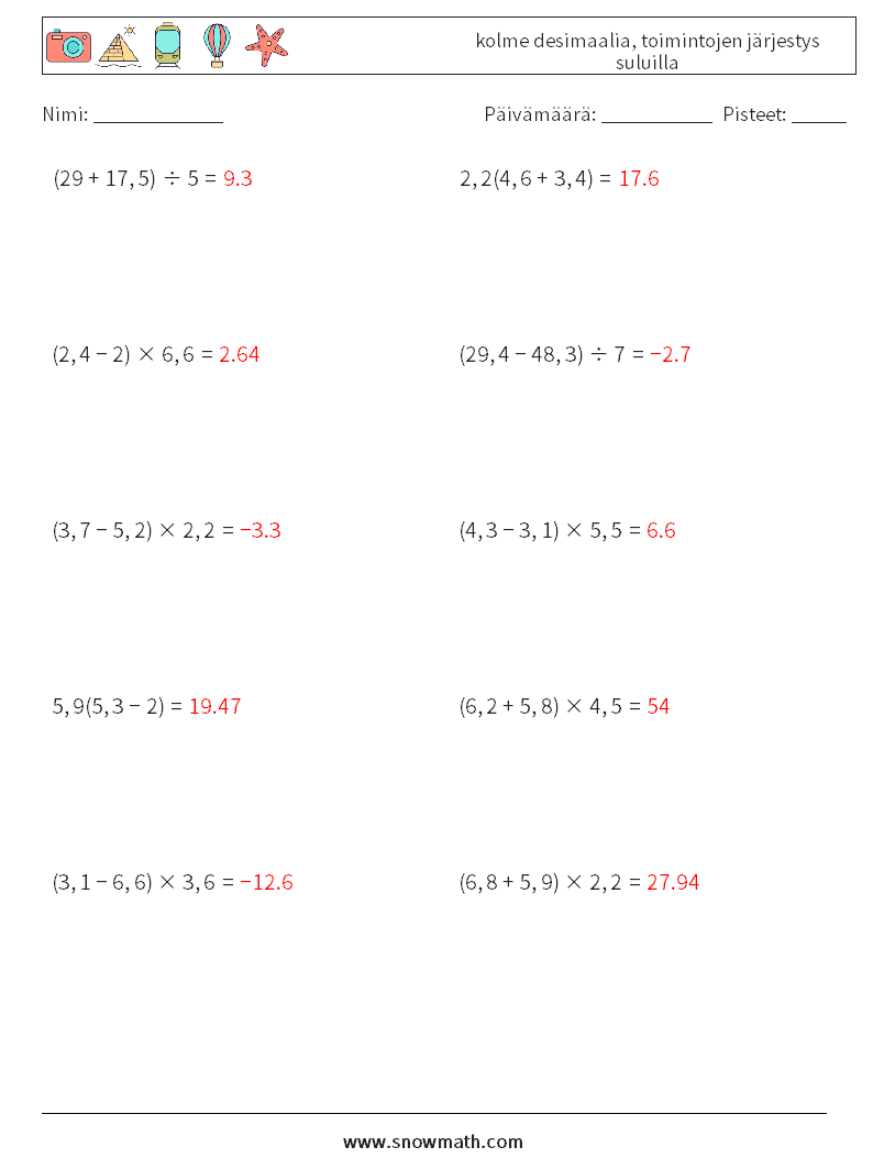 (10) kolme desimaalia, toimintojen järjestys suluilla Matematiikan laskentataulukot 18 Kysymys, vastaus