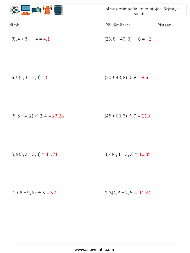 (10) kolme desimaalia, toimintojen järjestys suluilla Matematiikan laskentataulukot 1 Kysymys, vastaus