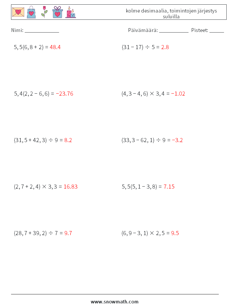 (10) kolme desimaalia, toimintojen järjestys suluilla Matematiikan laskentataulukot 9 Kysymys, vastaus