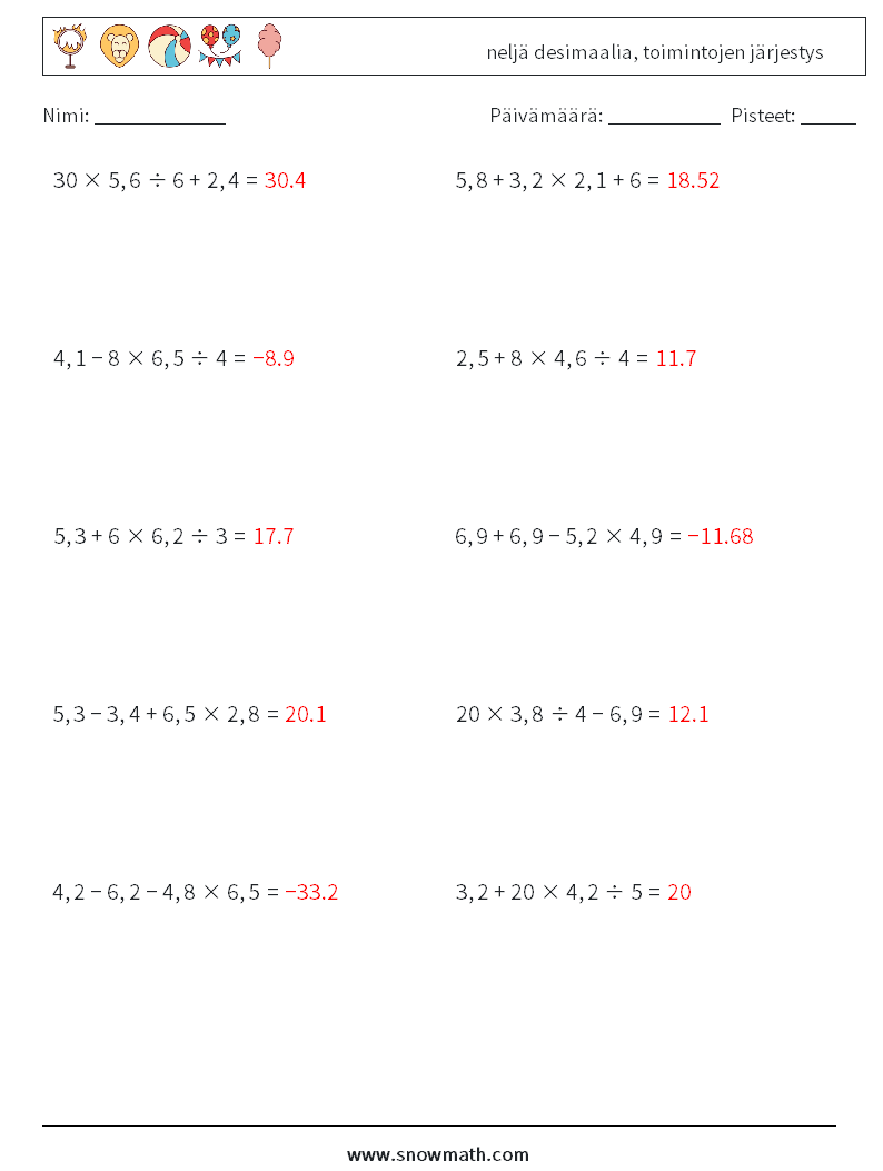 (10) neljä desimaalia, toimintojen järjestys Matematiikan laskentataulukot 4 Kysymys, vastaus