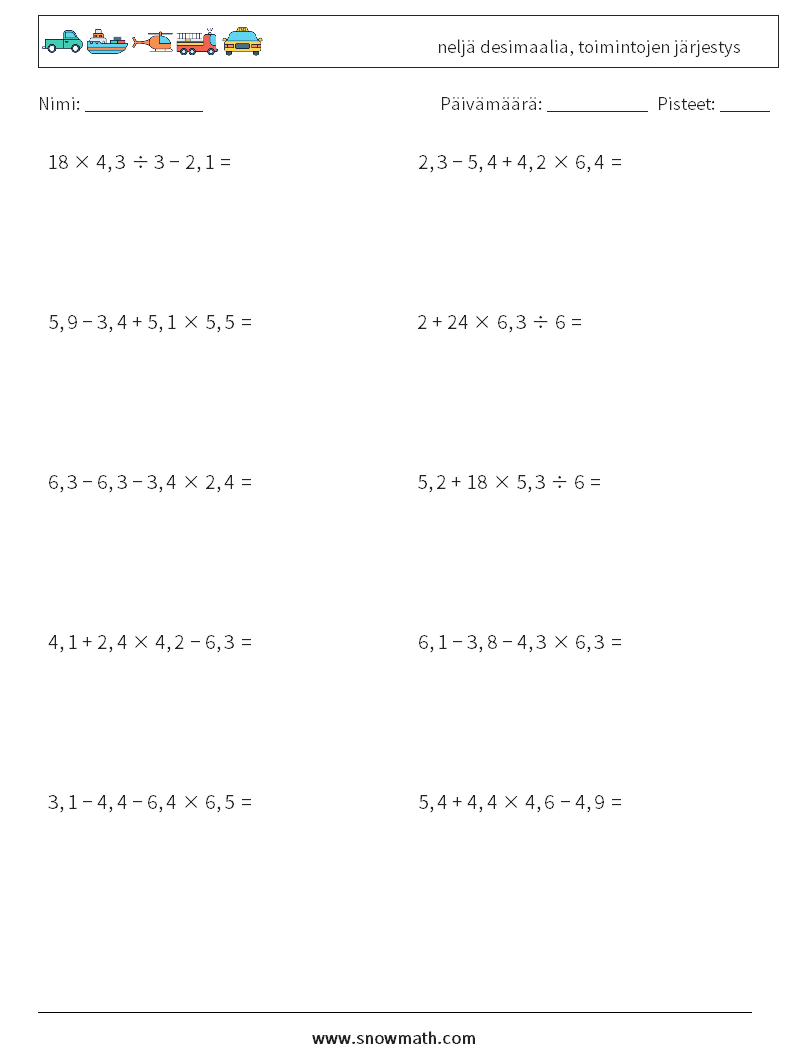 (10) neljä desimaalia, toimintojen järjestys Matematiikan laskentataulukot 7