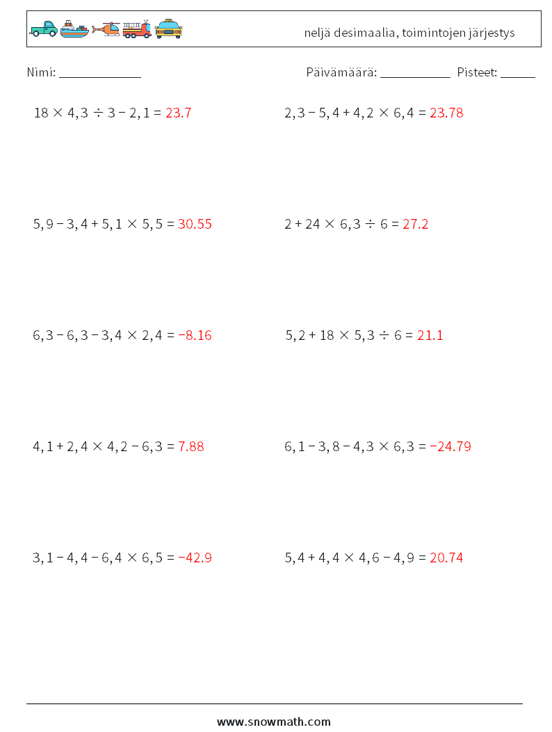 (10) neljä desimaalia, toimintojen järjestys Matematiikan laskentataulukot 7 Kysymys, vastaus