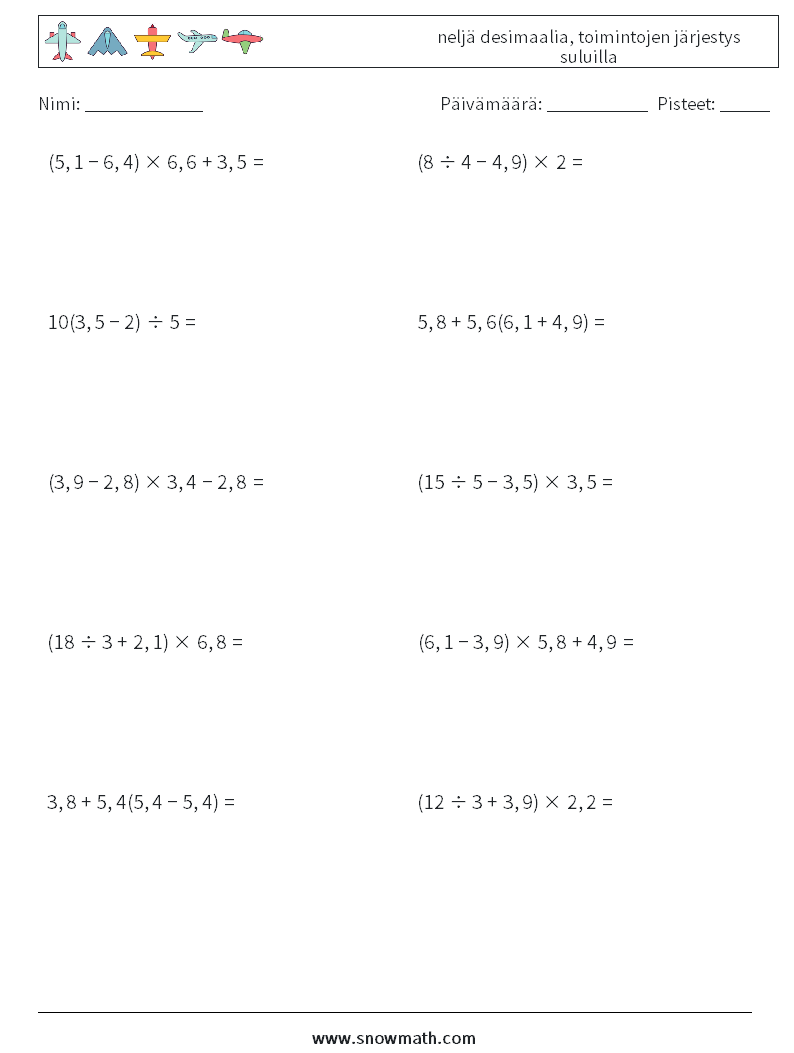 (10) neljä desimaalia, toimintojen järjestys suluilla Matematiikan laskentataulukot 4