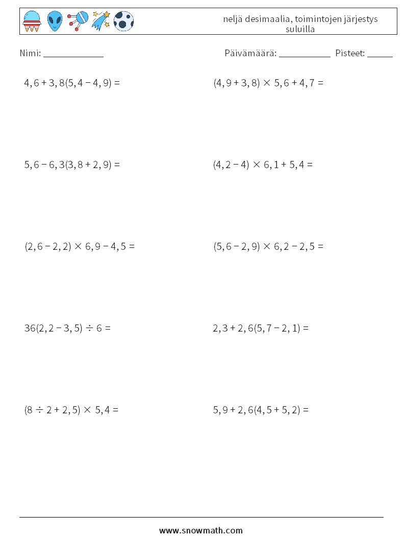 (10) neljä desimaalia, toimintojen järjestys suluilla Matematiikan laskentataulukot 6