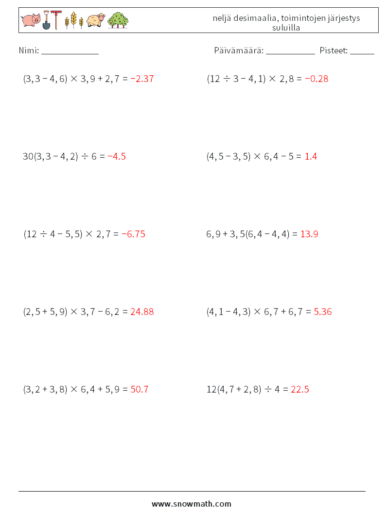 (10) neljä desimaalia, toimintojen järjestys suluilla Matematiikan laskentataulukot 8 Kysymys, vastaus