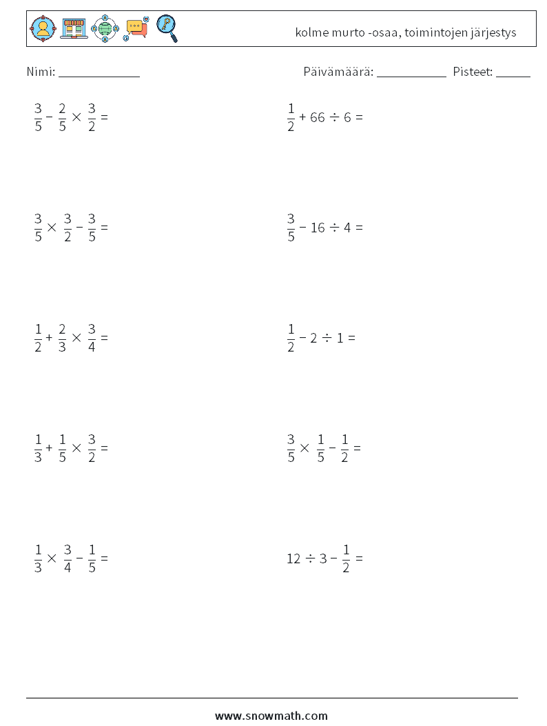 (10) kolme murto -osaa, toimintojen järjestys Matematiikan laskentataulukot 13