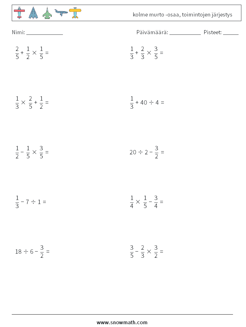 (10) kolme murto -osaa, toimintojen järjestys Matematiikan laskentataulukot 9