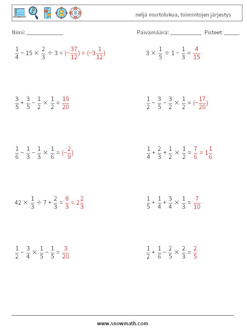 (10) neljä murtolukua, toimintojen järjestys Matematiikan laskentataulukot 11 Kysymys, vastaus