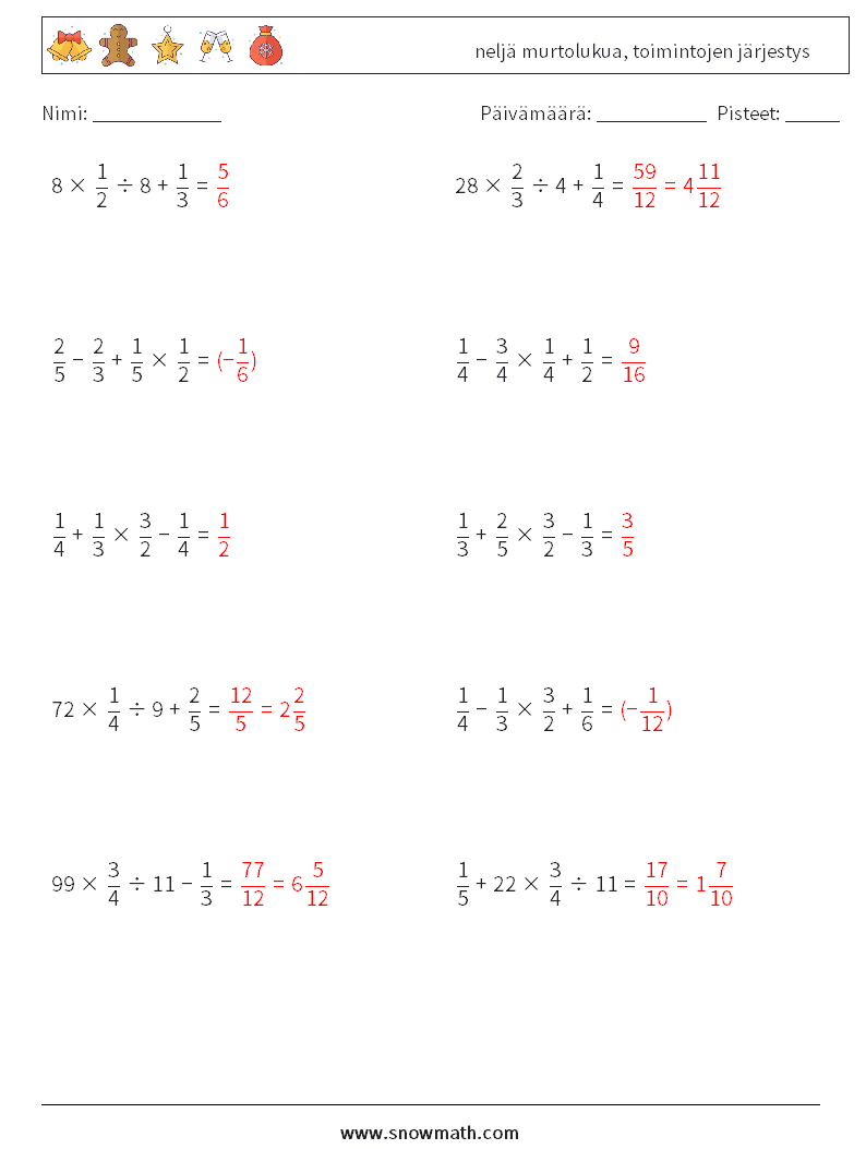 (10) neljä murtolukua, toimintojen järjestys Matematiikan laskentataulukot 14 Kysymys, vastaus