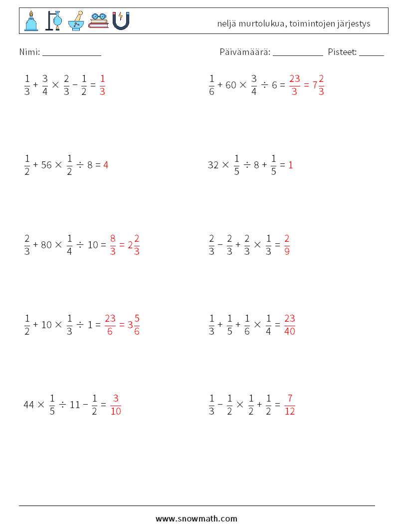 (10) neljä murtolukua, toimintojen järjestys Matematiikan laskentataulukot 6 Kysymys, vastaus