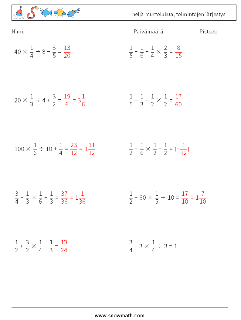 (10) neljä murtolukua, toimintojen järjestys Matematiikan laskentataulukot 9 Kysymys, vastaus