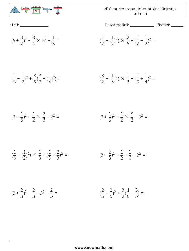 (10) viisi murto -osaa, toimintojen järjestys suluilla Matematiikan laskentataulukot 1