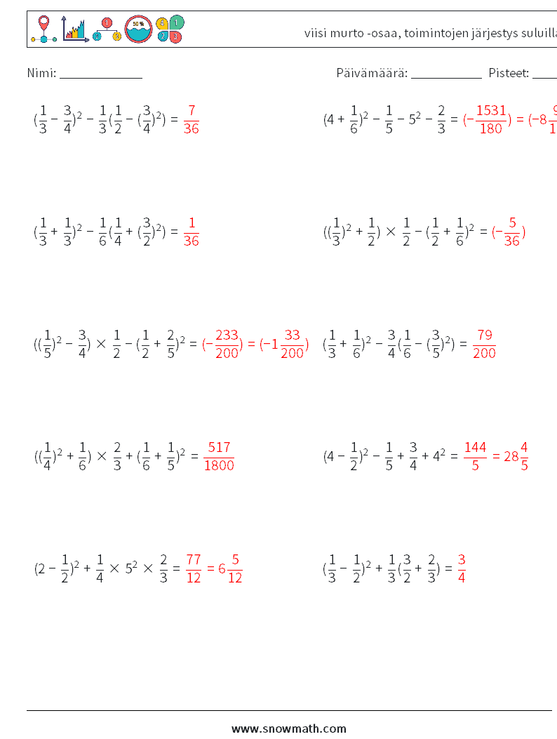 (10) viisi murto -osaa, toimintojen järjestys suluilla Matematiikan laskentataulukot 10 Kysymys, vastaus