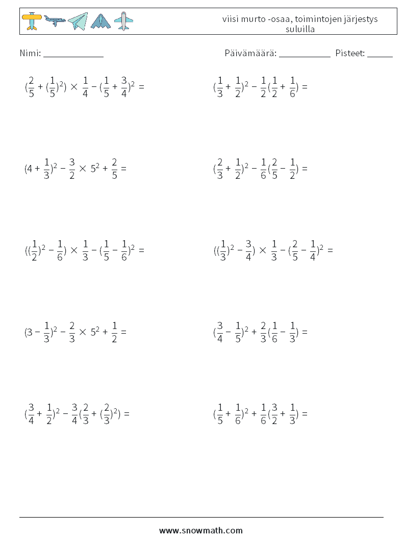 (10) viisi murto -osaa, toimintojen järjestys suluilla Matematiikan laskentataulukot 14