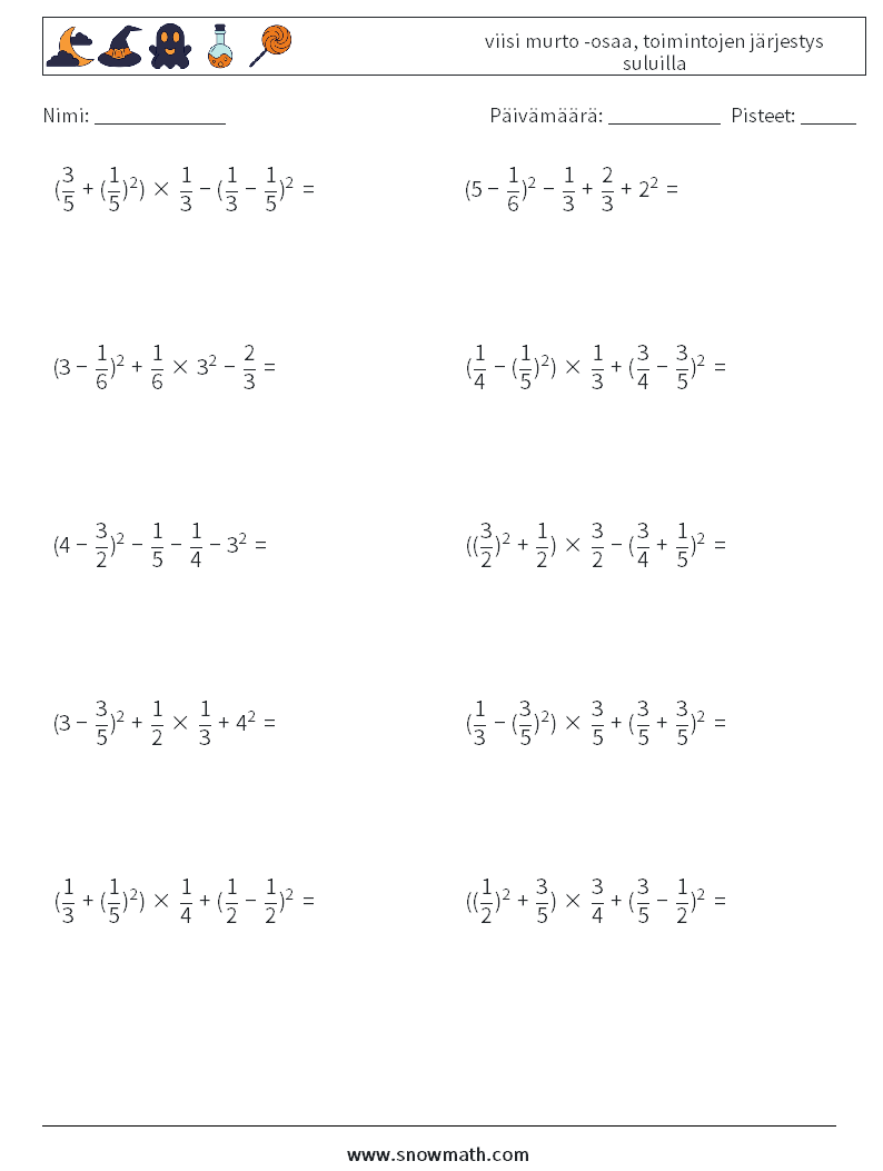(10) viisi murto -osaa, toimintojen järjestys suluilla Matematiikan laskentataulukot 17