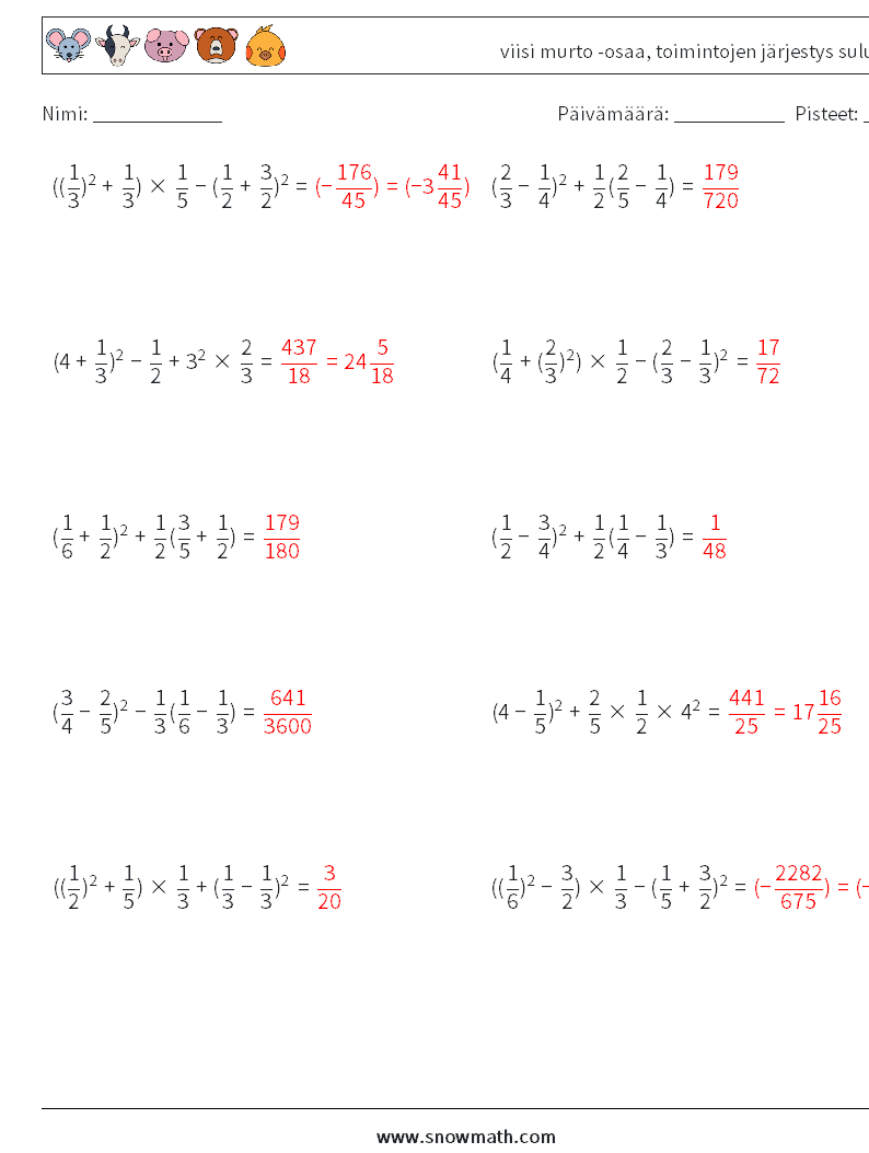 (10) viisi murto -osaa, toimintojen järjestys suluilla Matematiikan laskentataulukot 2 Kysymys, vastaus
