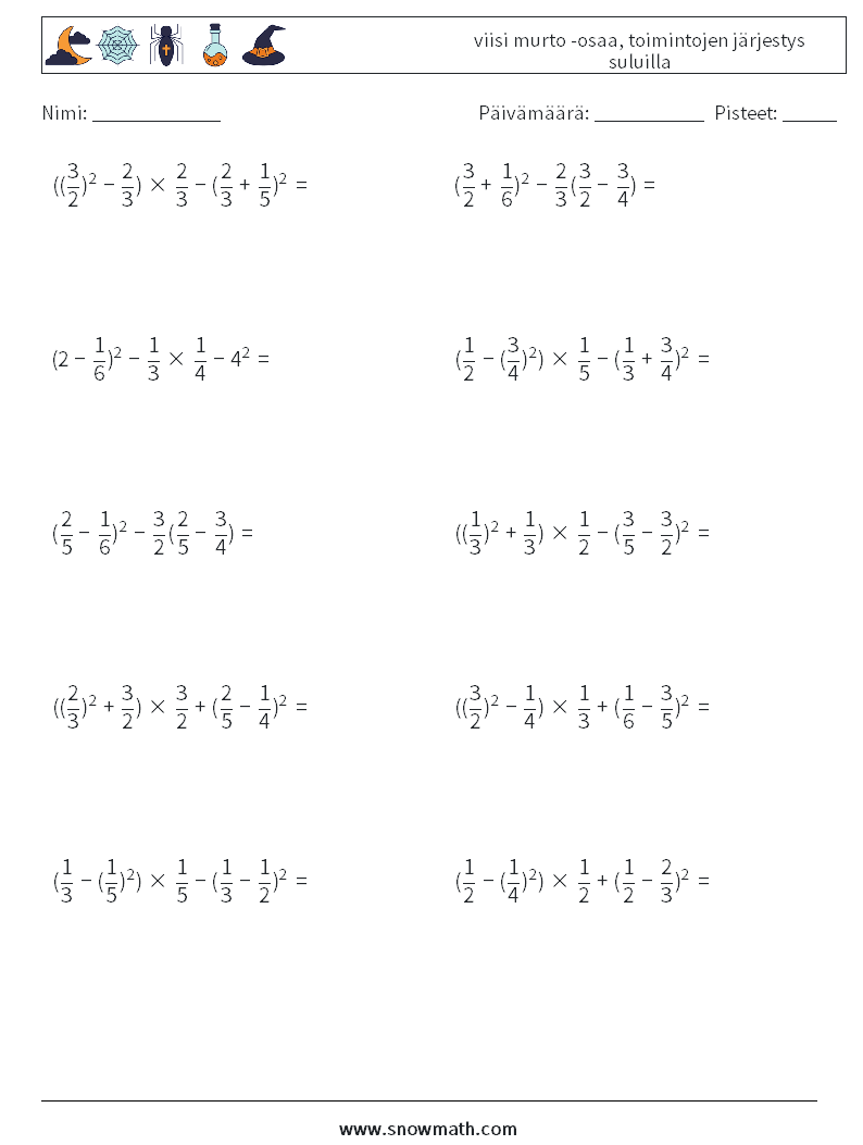 (10) viisi murto -osaa, toimintojen järjestys suluilla Matematiikan laskentataulukot 5
