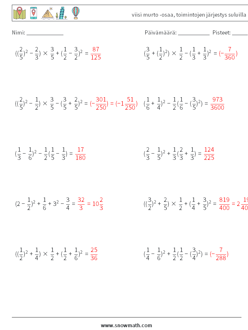 (10) viisi murto -osaa, toimintojen järjestys suluilla Matematiikan laskentataulukot 9 Kysymys, vastaus