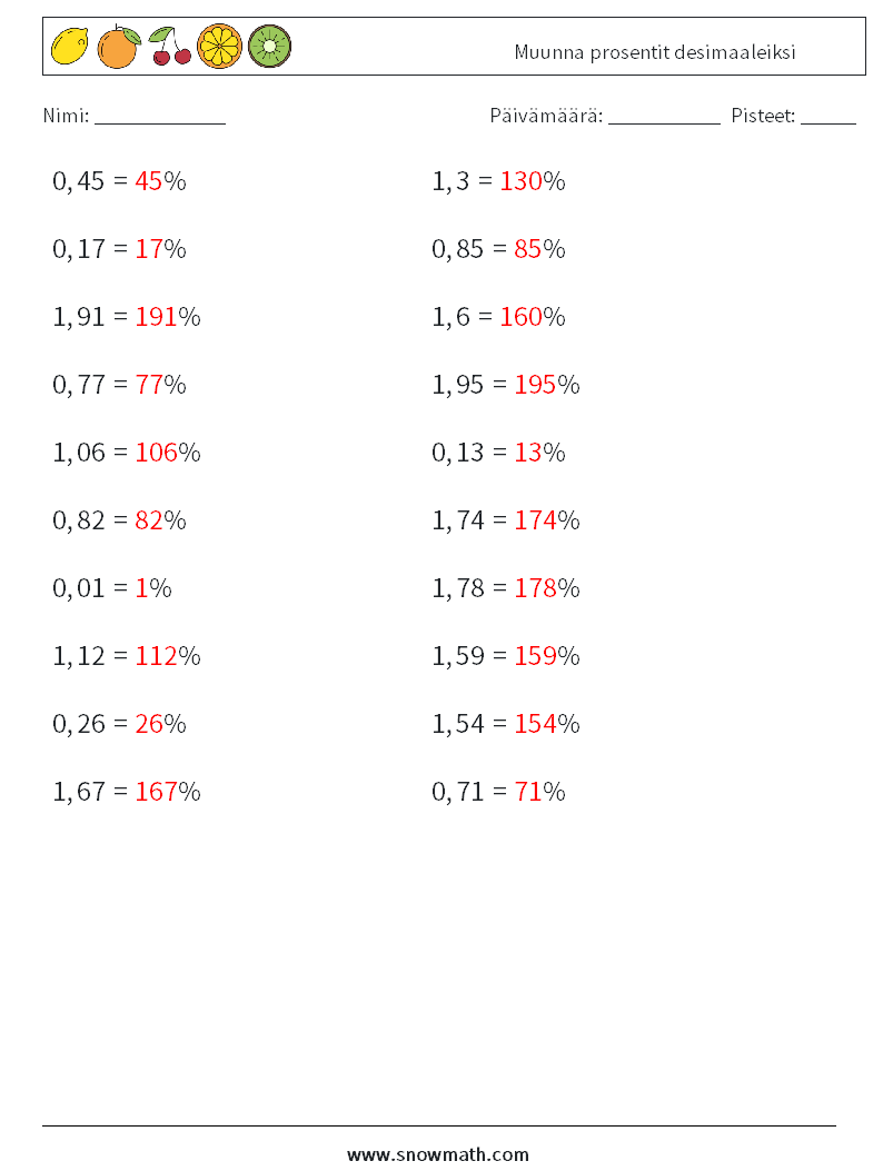 Muunna prosentit desimaaleiksi Matematiikan laskentataulukot 5 Kysymys, vastaus