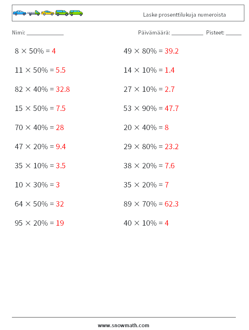 Laske prosenttilukuja numeroista Matematiikan laskentataulukot 3 Kysymys, vastaus