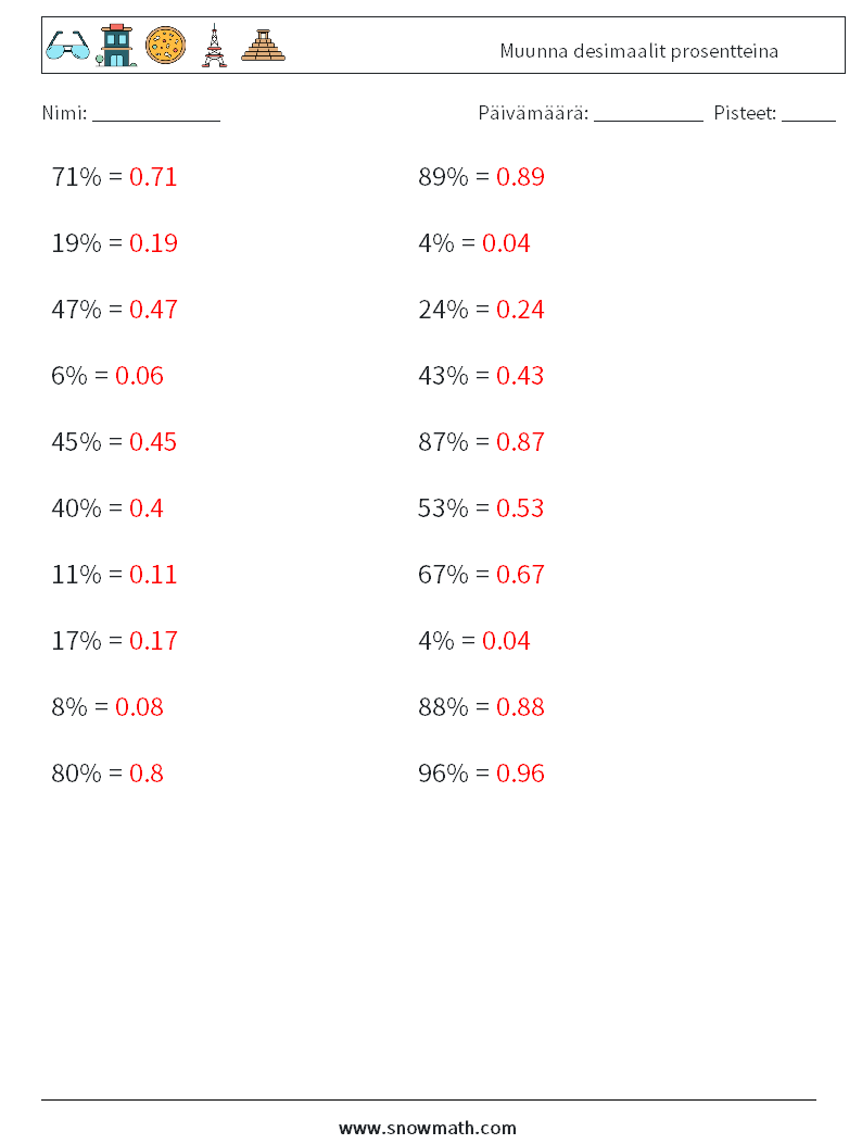 Muunna desimaalit prosentteina Matematiikan laskentataulukot 2 Kysymys, vastaus