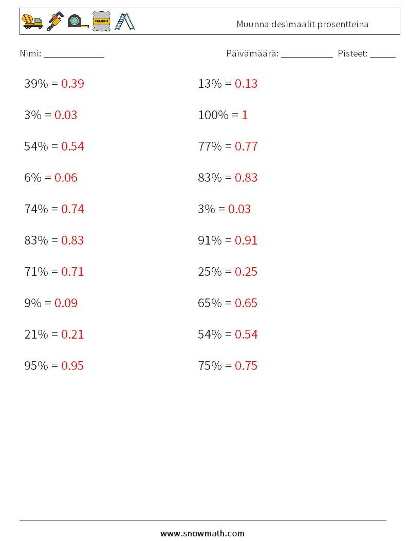 Muunna desimaalit prosentteina Matematiikan laskentataulukot 3 Kysymys, vastaus