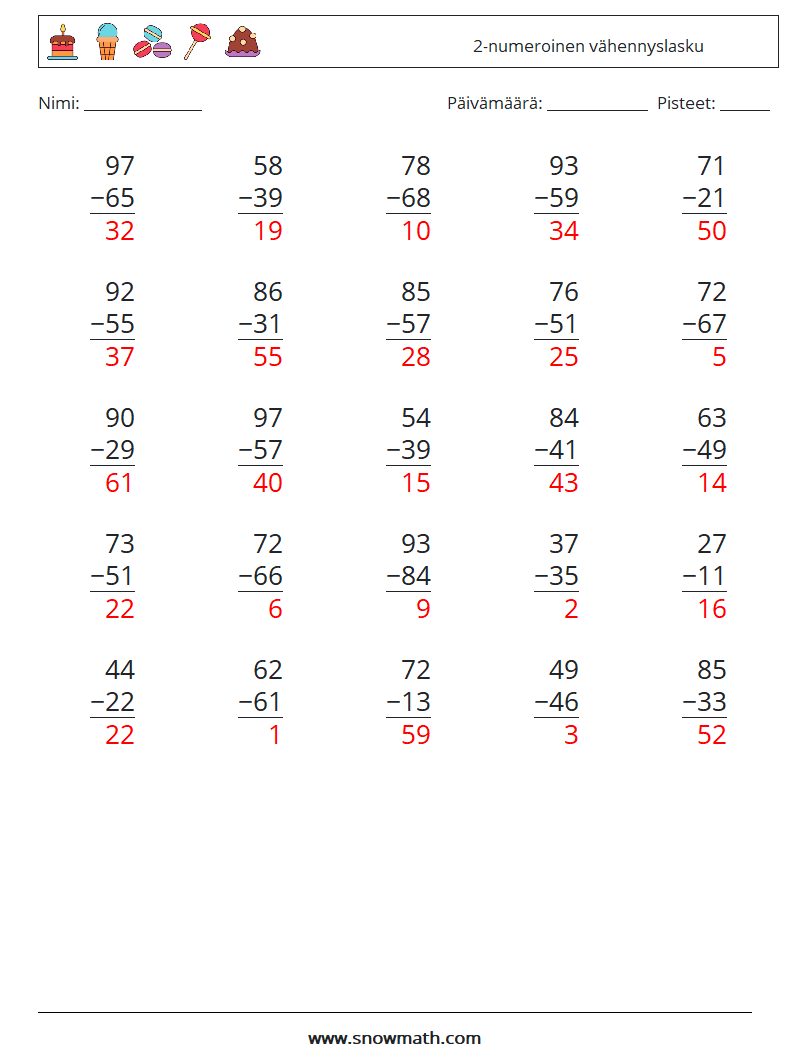 (25) 2-numeroinen vähennyslasku Matematiikan laskentataulukot 11 Kysymys, vastaus