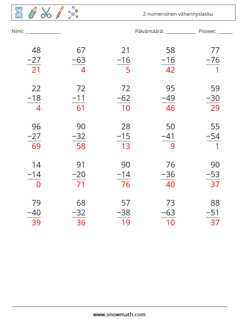 (25) 2-numeroinen vähennyslasku Matematiikan laskentataulukot 5 Kysymys, vastaus