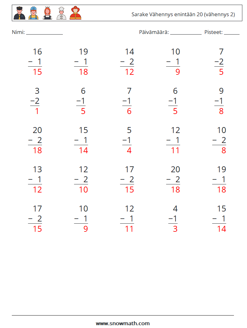 (25) Sarake Vähennys enintään 20 (vähennys 2) Matematiikan laskentataulukot 4 Kysymys, vastaus