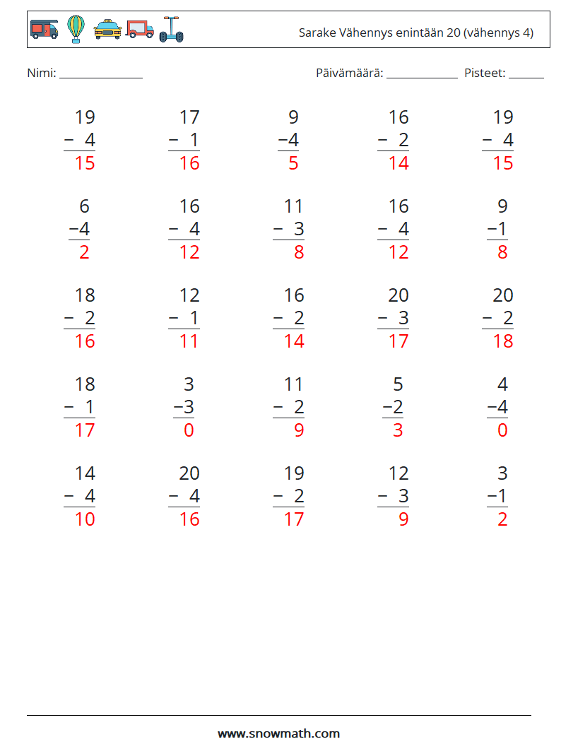 (25) Sarake Vähennys enintään 20 (vähennys 4) Matematiikan laskentataulukot 2 Kysymys, vastaus