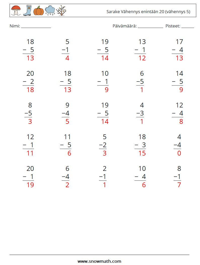 (25) Sarake Vähennys enintään 20 (vähennys 5) Matematiikan laskentataulukot 6 Kysymys, vastaus